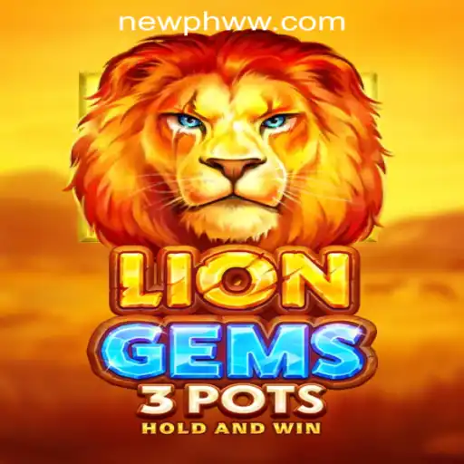 LionGems3pots - A Thrilling Journey into the World of PHWW.COM Online Casino